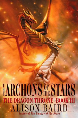 [The Dragon Throne 03] • DragonThrone03 The Archons of the Stars